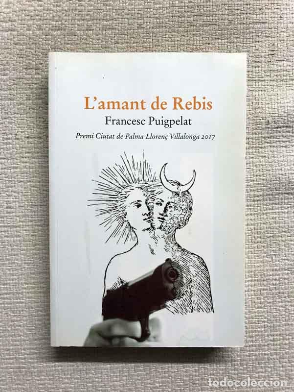 Libros: Lamant de Rebis - Francesc Puigpelat - Foto 1
