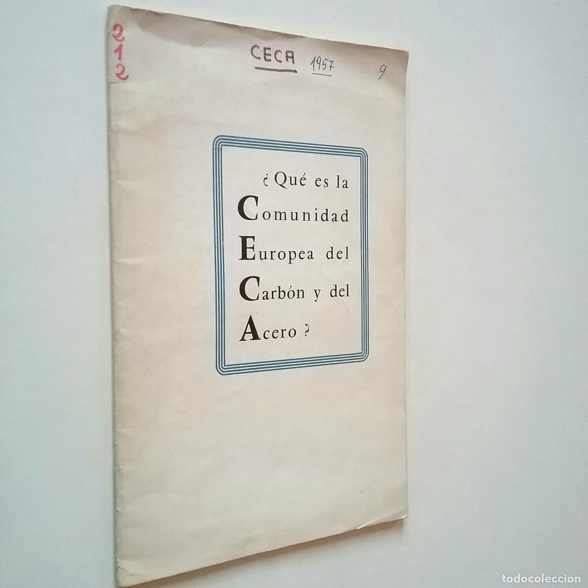 &iquest;Qu&eacute; es la Comunidad Europea del Carb&oacute;n y del Acero?