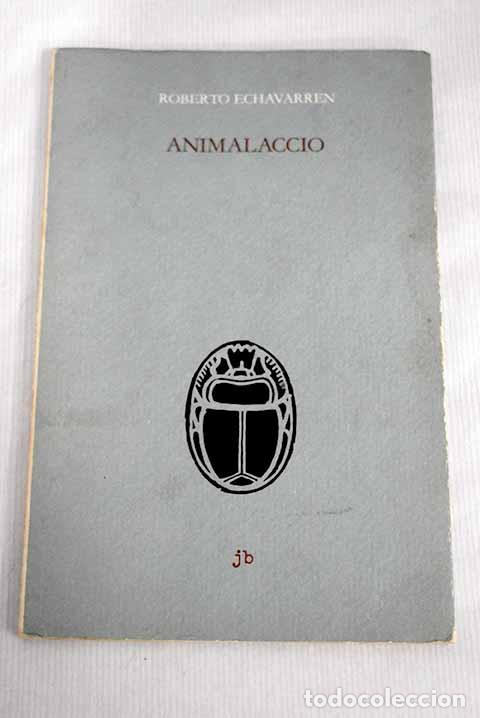 Libros: Animalaccio: Echavarren, Roberto.- Echavarren, Roberto - Foto 1