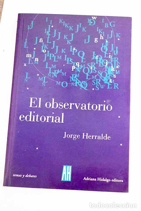 Libros: El observatorio editorial.- Herralde, Jorge - Foto 1