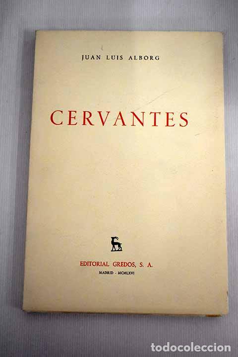 Libros: Cervantes: Alborg, Juan Luis.- Alborg, Juan Luis - Foto 1