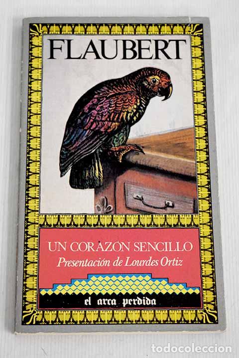 Libros: Un coraz&oacute;n sencillo: Flaubert, Gustave.- Flaubert, Gustave - Foto 1