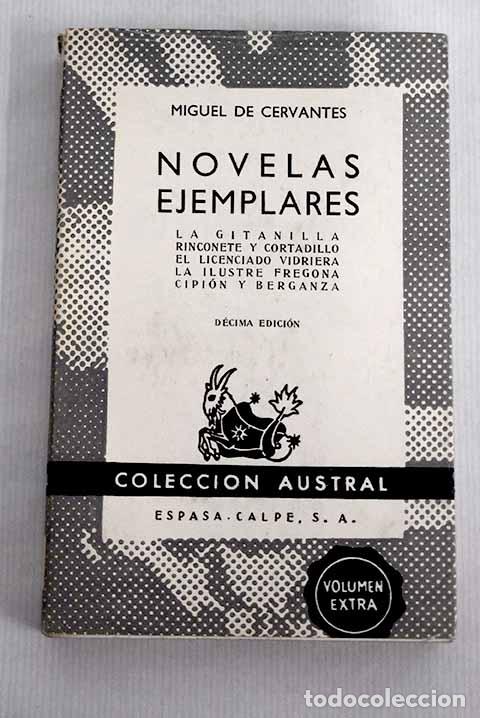 Libros: Novelas ejemplares: Cervantes Saavedra, Miguel de.- Cervantes Saavedra, Miguel de