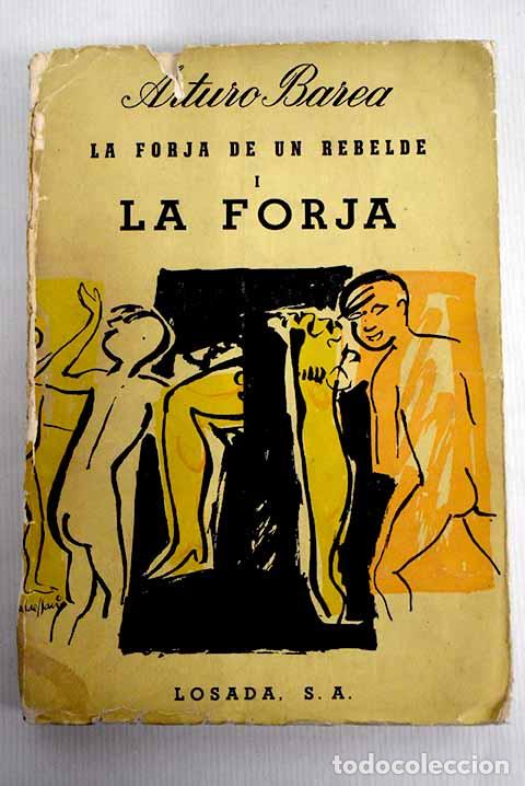 Libros: La forja: Barea, Arturo.- Barea, Arturo - Foto 1