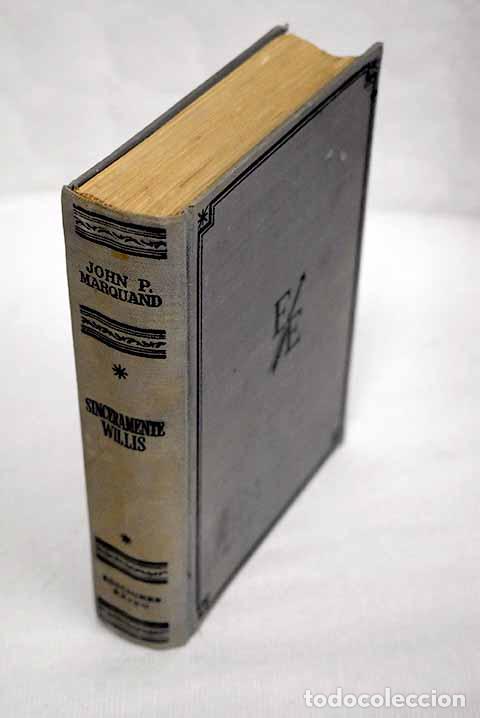 Libros: Sinceramente, Willis.- Marquand, John Phillips - Foto 1