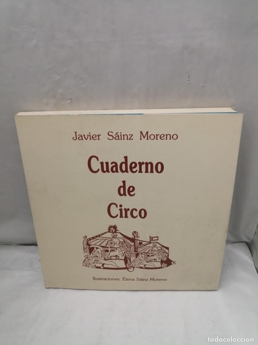 Livres: CUADERNO DE CIRCO (Dedicatoria probablemente de autor) PRIMERA EDICI&Oacute;N