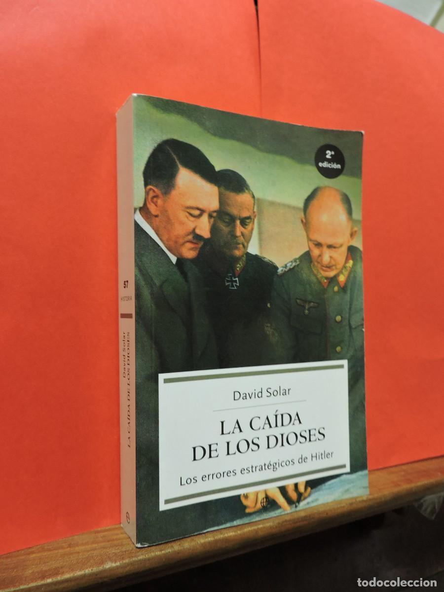 Libros: La ca&iacute;da de los Dioses. SOLAR, David. Ed. La esfera de los libros. Madrid, 2006 - Foto 1