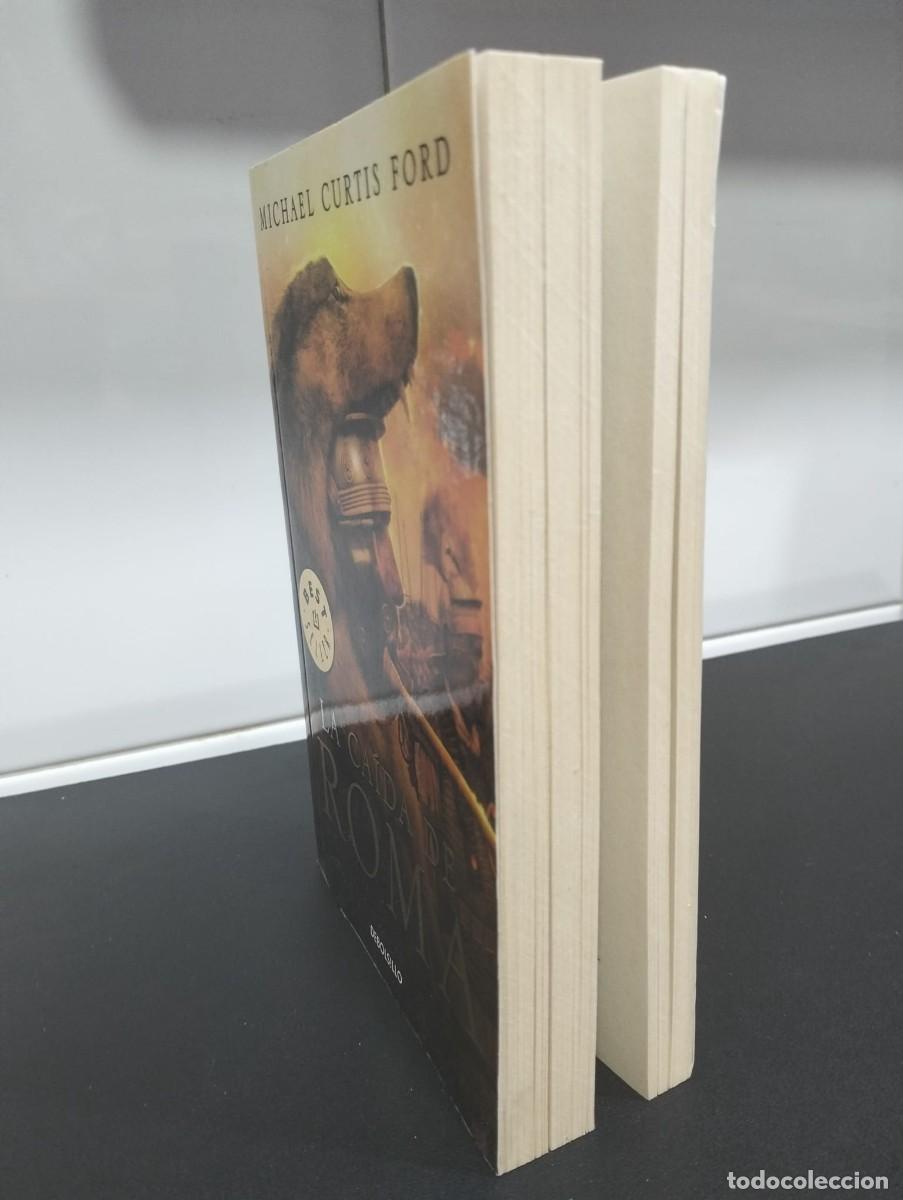 Libros: Libro - La ca&iacute;da de Roma (Michael Curtis Ford) - Editorial Debolsillo. - Foto 3
