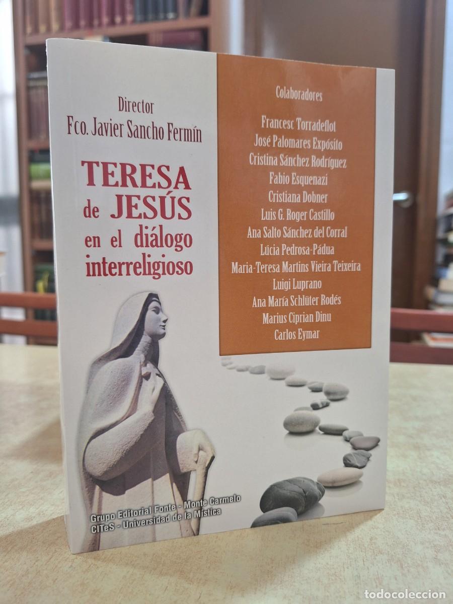 Libros: TERESA DE JES&Uacute;S EN EL DI&Aacute;LOGO INTERRELIGIOSO. - VV.AA. - Foto 1