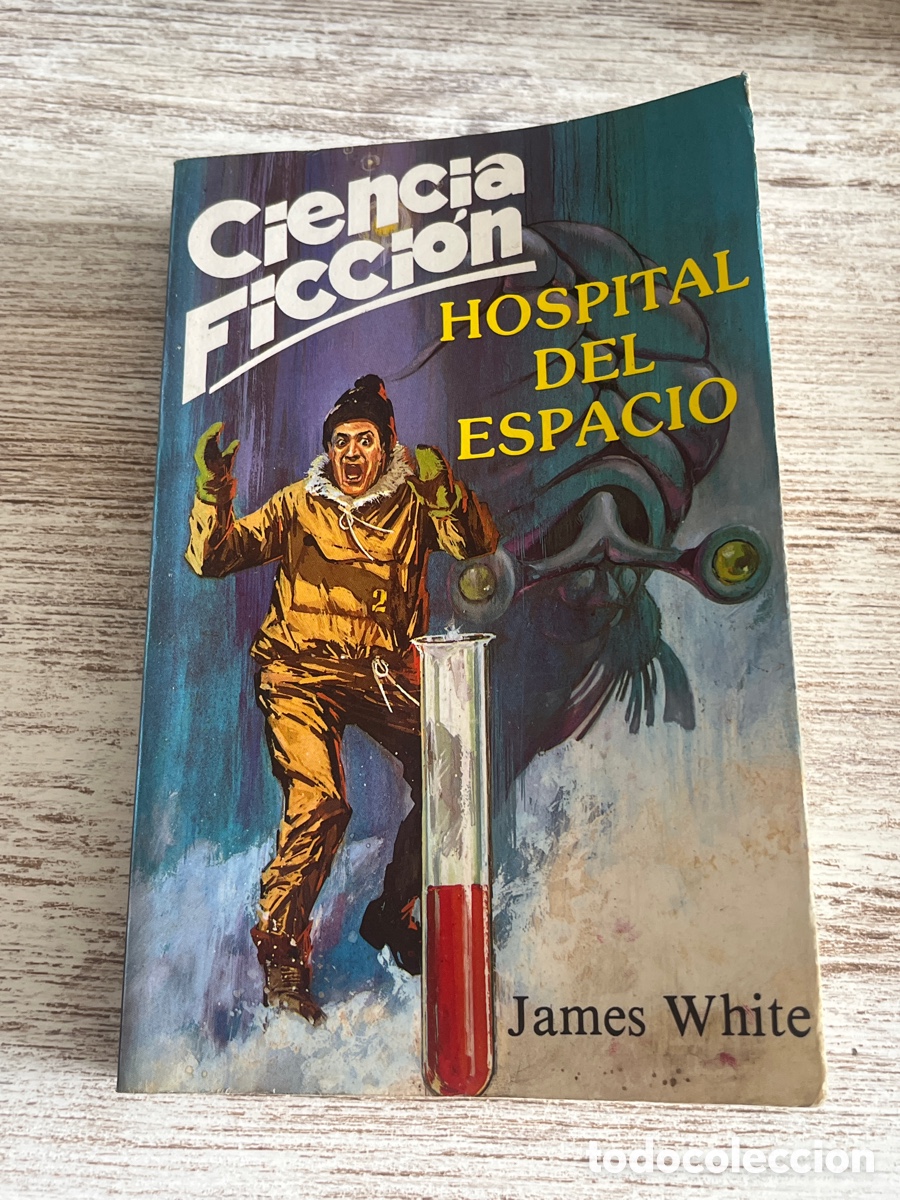 Libros: Hospital del Espacio | James White | 1984 - Foto 1