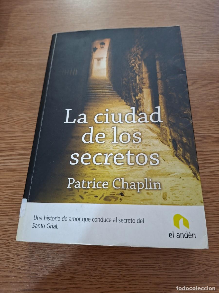 Libros: LA CIUDAD DE LOS SECRETOS - Patrice Chaplin - Foto 3