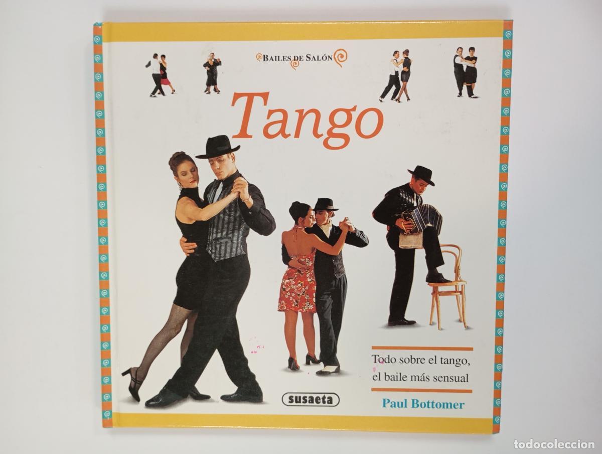 Libros: Tango, bailes de sal&oacute;n. - Paul Bottomer. TDK356 - Foto 1