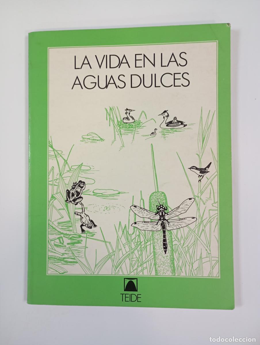 Libros: La vida en las aguas dulces. - Konrad Ammann. TDK355 - Foto 1