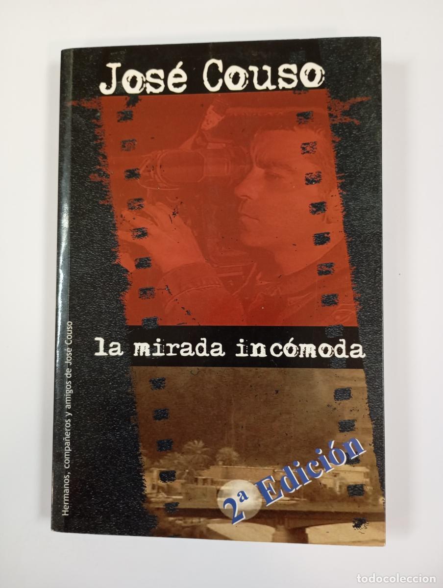 Libros: Jos&eacute; Couso la mirada inc&oacute;moda. - VV.AA. TDK356 - Foto 1