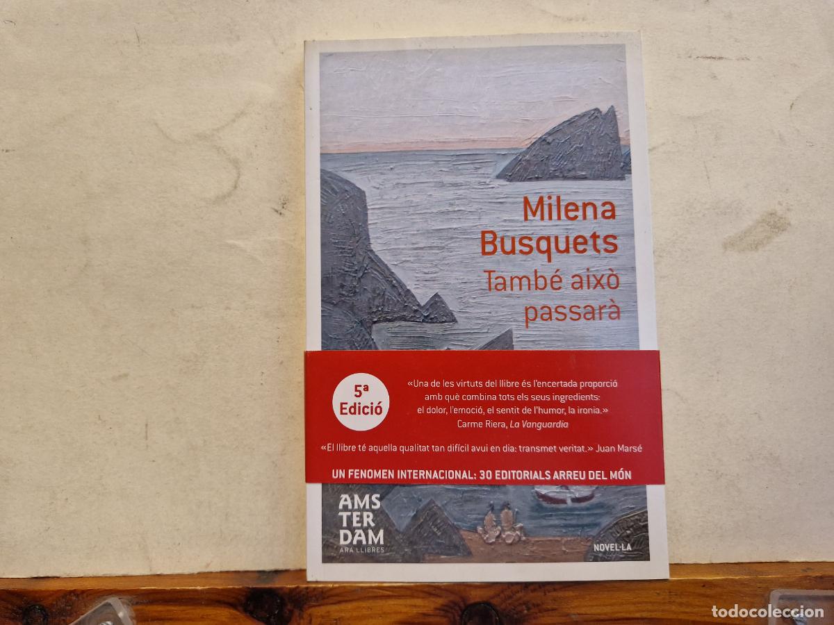 Libros: MILENA BUSQUETS. TAMB&Egrave; PASSAR&Agrave;. - Foto 1