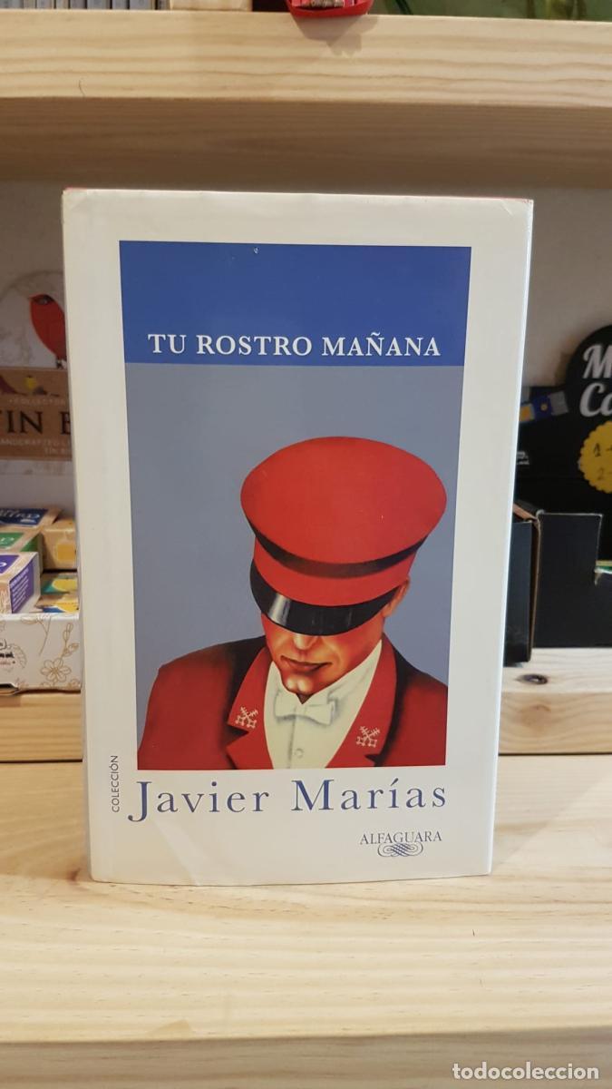 Libros: Tu rostro ma&ntilde;ana - Mar&iacute;as, Javier - Foto 1