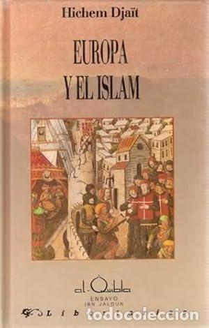 Libros: EUROPA Y EL ISLAM - Hichem Dja&iuml;t - Foto 1