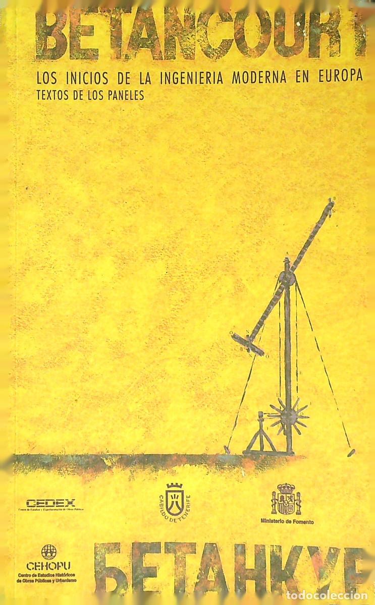 Libros: BETANCOURT LOS INICIOS DE LA INGENIERIA MODERNA EN EUROPA - 1996