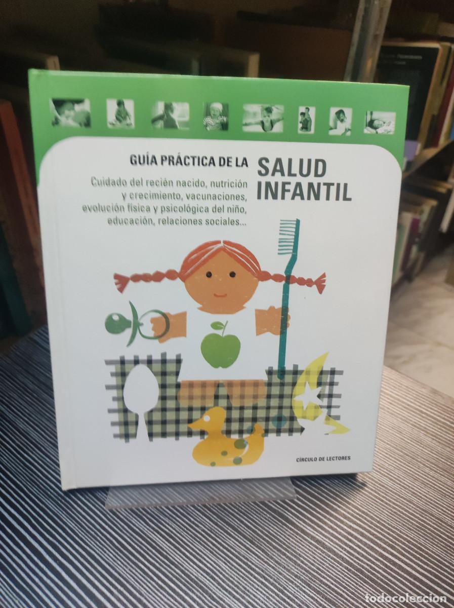 Libros: GUIA PRACTICA DE LA SALUD INFANTIL CIRCULO DE LECTORES - Foto 1