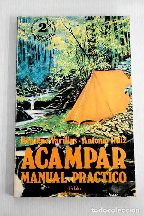 Libros: Acampar : manual pr&aacute;ctico.- Varillas, Benigno - Foto 1