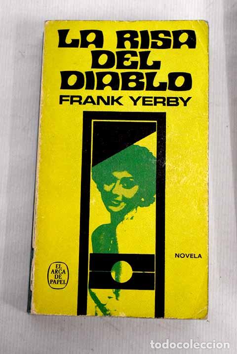 Libros: La risa del diablo: Yerby, Frank.- Yerby, Frank - Foto 1