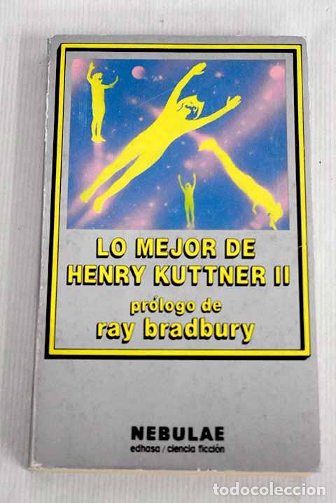 Libros: Lo mejor de Henry Kuttner.- Kuttner, Henry - Foto 1