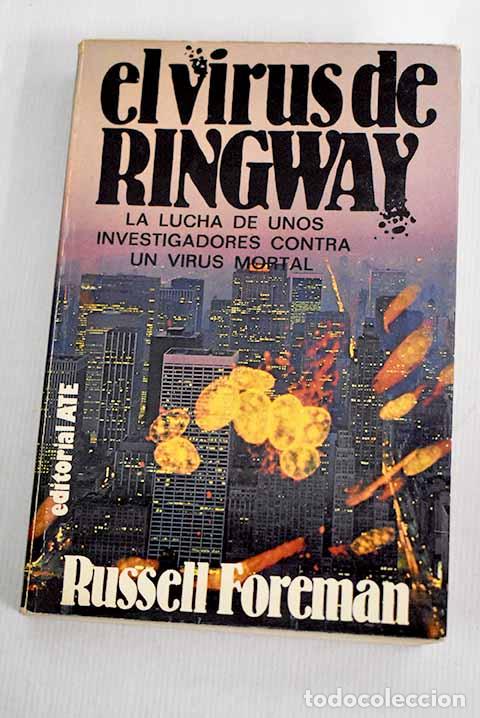 Libros: El virus de Ringway: Foreman, Russell.- Foreman, Russell - Foto 1
