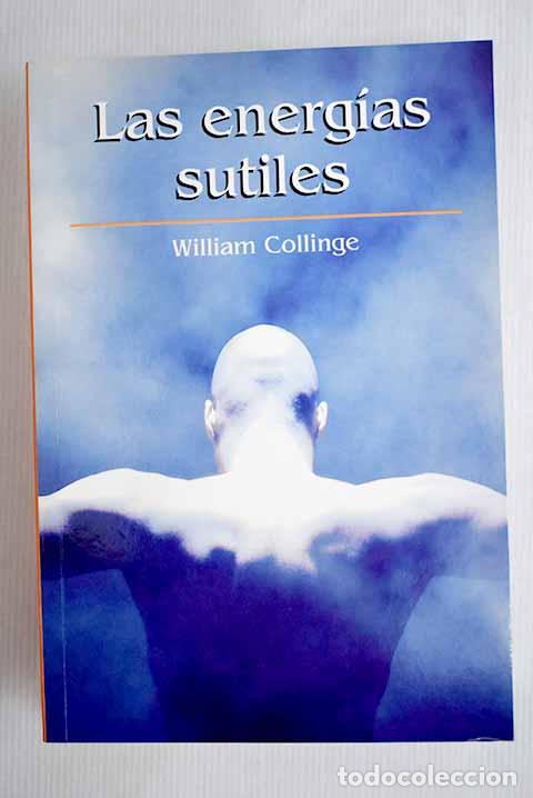 Libros: Las energ&iacute;as sutiles.- Collinge, William - Foto 1