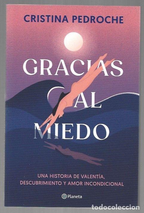 Libros: GRACIAS AL MIEDO - PEDROCHE, CRISTINA - Foto 1