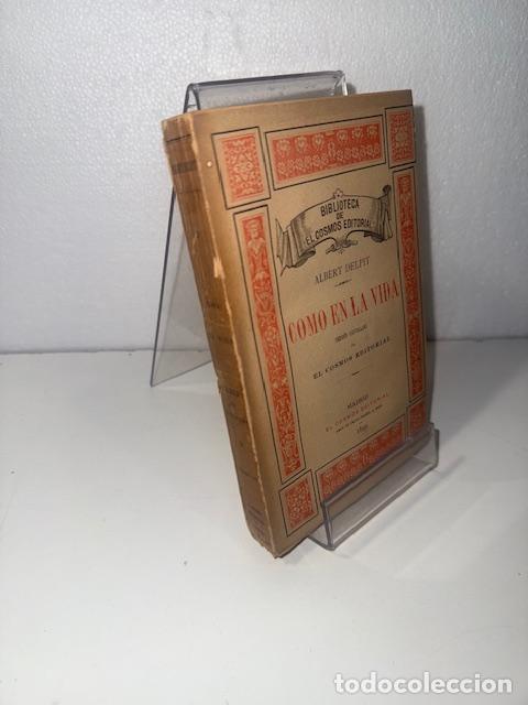 Libros: COMO EN LA VIDA ALBERT DELPIT 1890 - Foto 1
