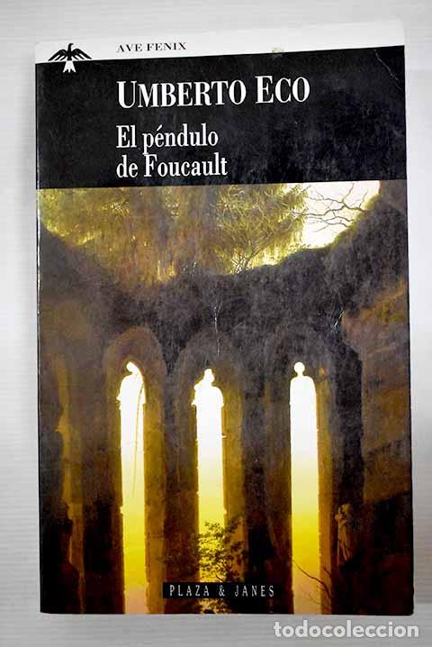 Libros: El p&eacute;ndulo de Foucault.- Eco, Umberto - Foto 1