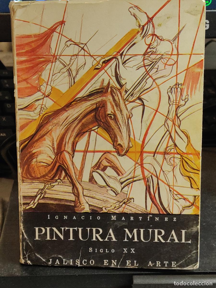 Libros: Pintura mural: Mart&iacute;nez, Ignacio.- Mart&iacute;nez, Ignacio - - tdk40 - Foto 1