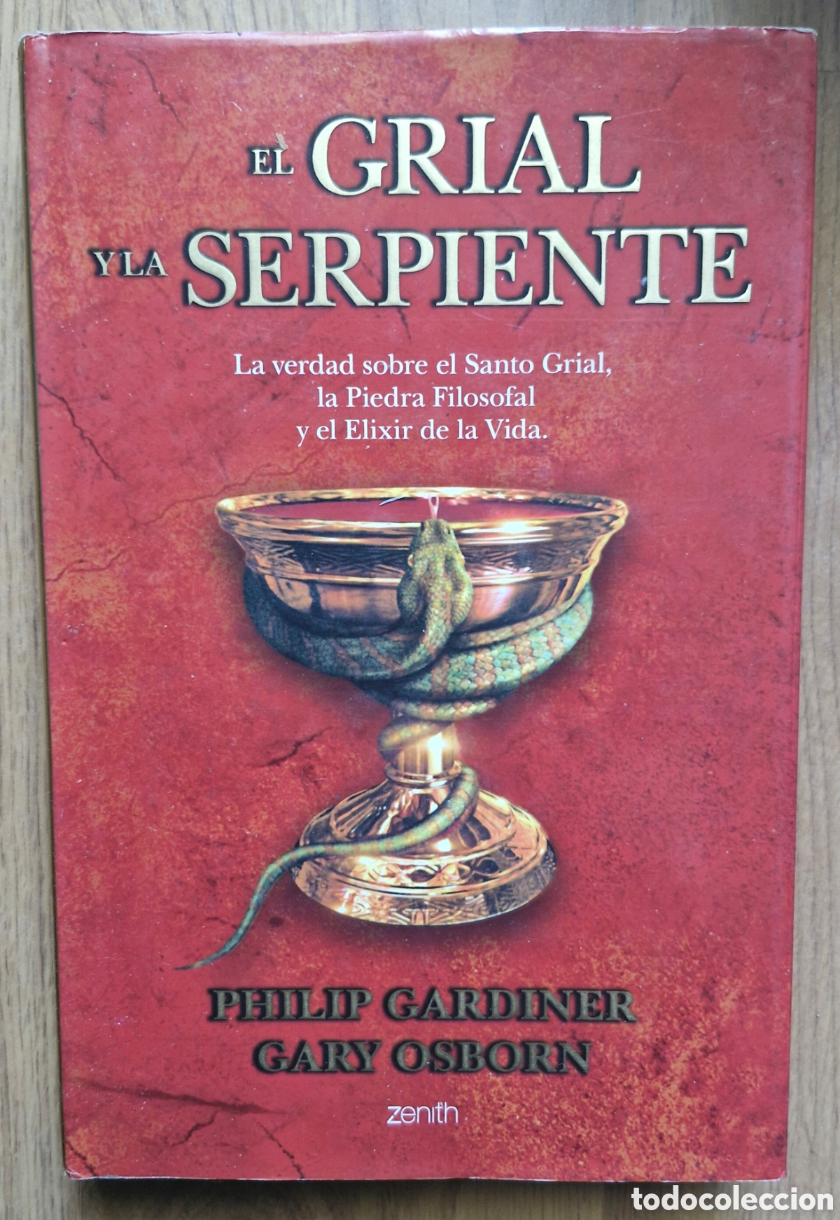 Libros: EL GRIAL Y LA SERPIENTE - Philips Gardiner/ Gary Osborn - Foto 1