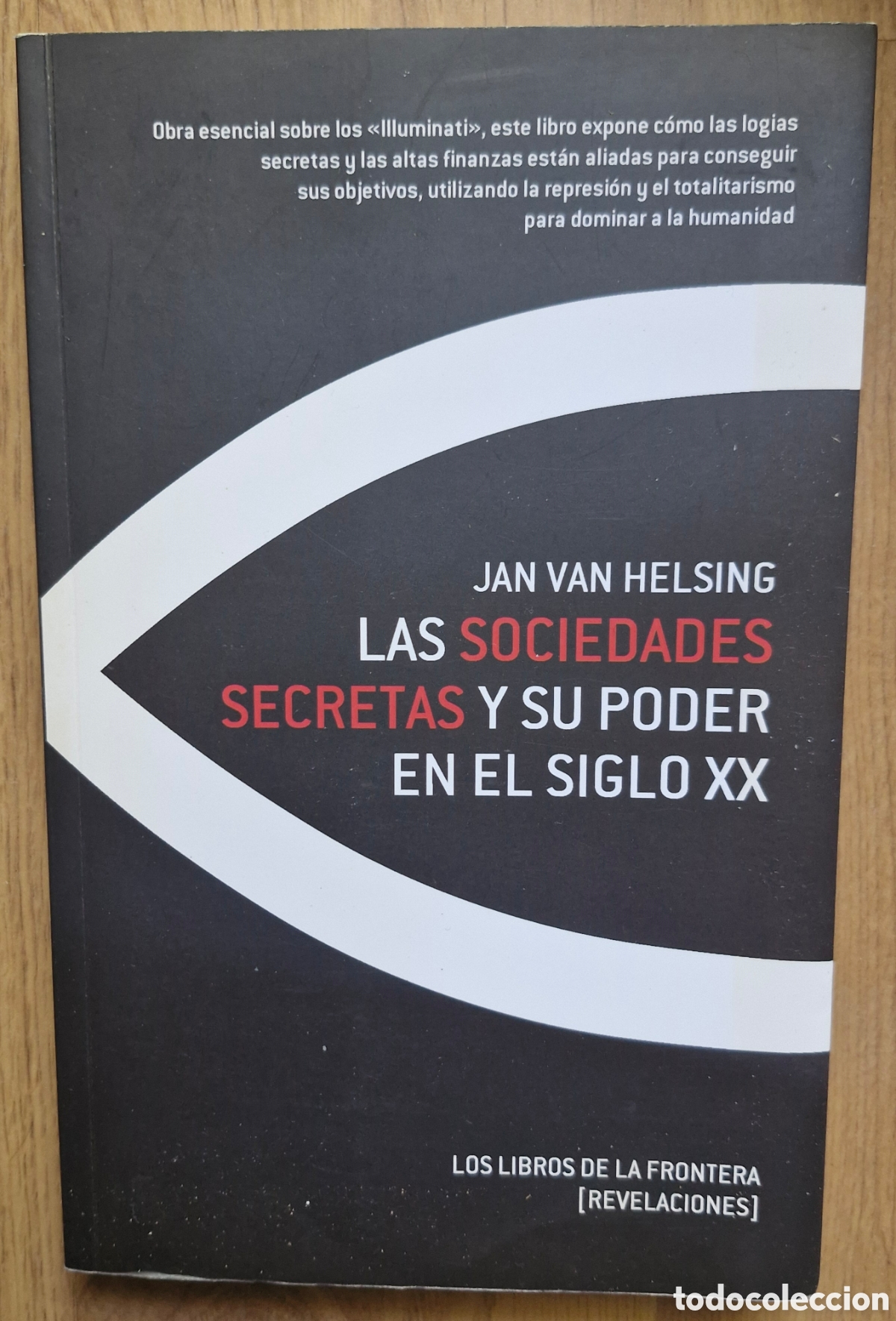 Libros: LAS SOCIEDADES SECRETAS Y SU PODER EN EL SIGLO XX - Jan Van Helsing - Foto 1