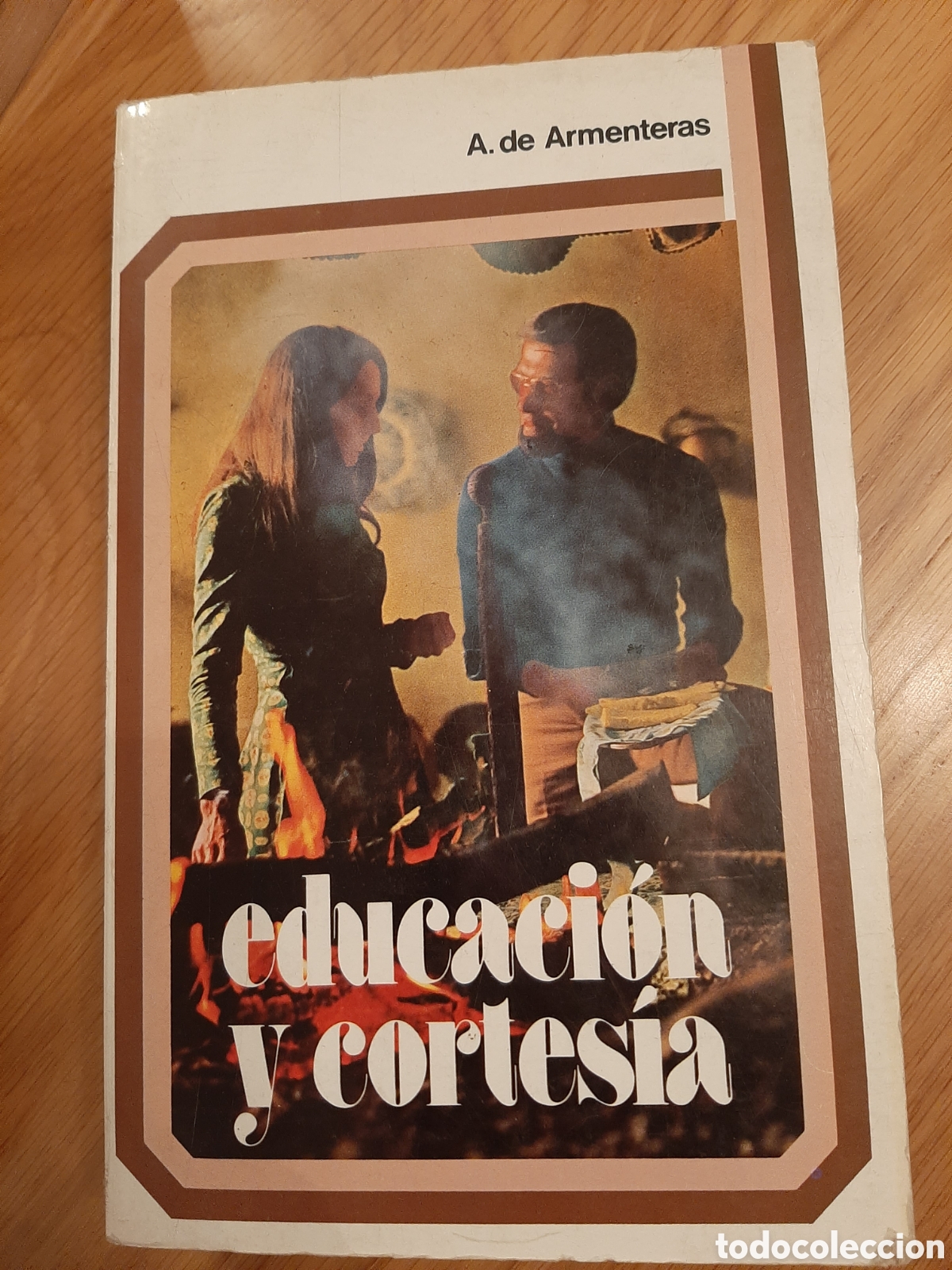 Libros: Educaci&oacute;n y cortes&iacute;a. Antonio de Armenteras. - Foto 1