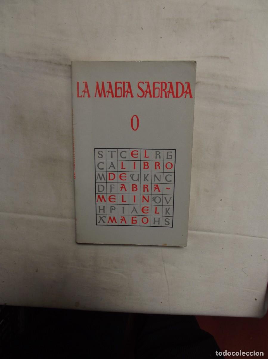 Libros: LA MAGIA SAGRADA O EL LIBRO DE ABRA MELIN EL MAGO - Foto 1