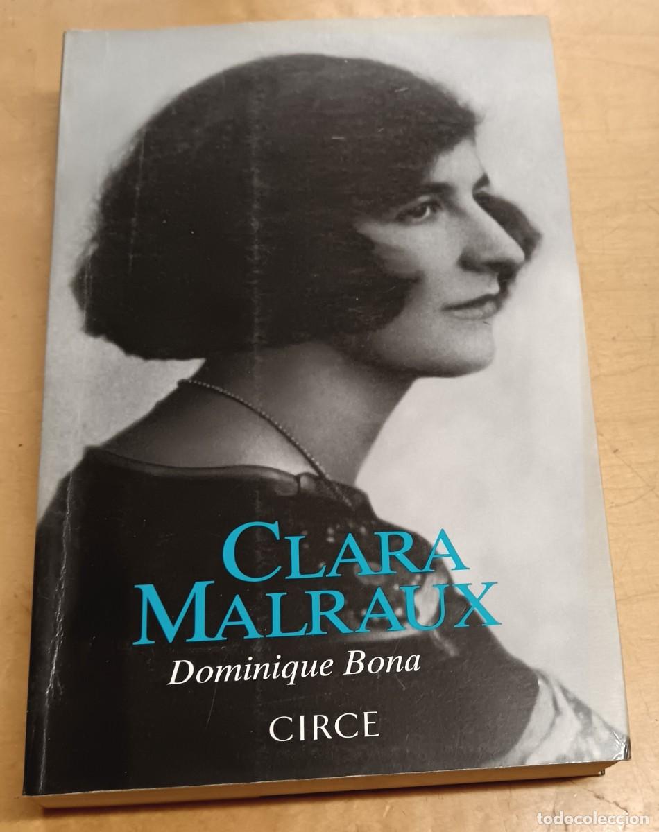 Libros: Clara Malraux. Fuimos dos - BONA, DOMINIQUE - Foto 1