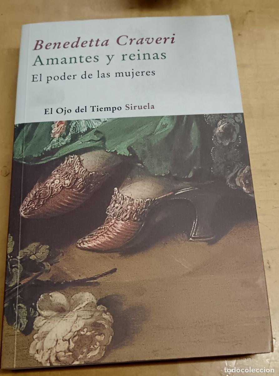 Libros: Amantes y reinas. El poder de las mujeres - CRAVERI, BENEDETTA - Foto 1