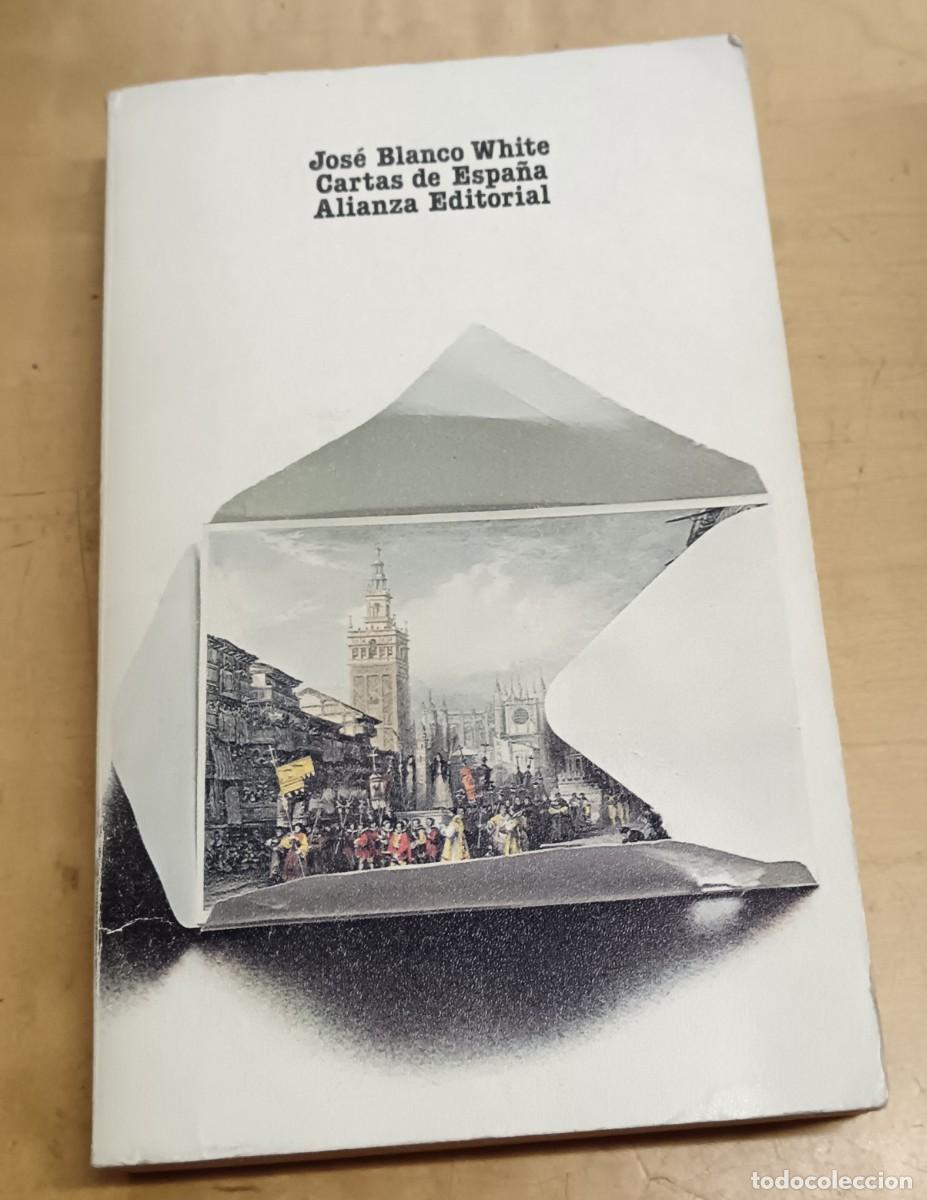 Libros: Cartas de Espa&ntilde;a - BLANCO WHITE, JOS&Eacute; - Foto 1