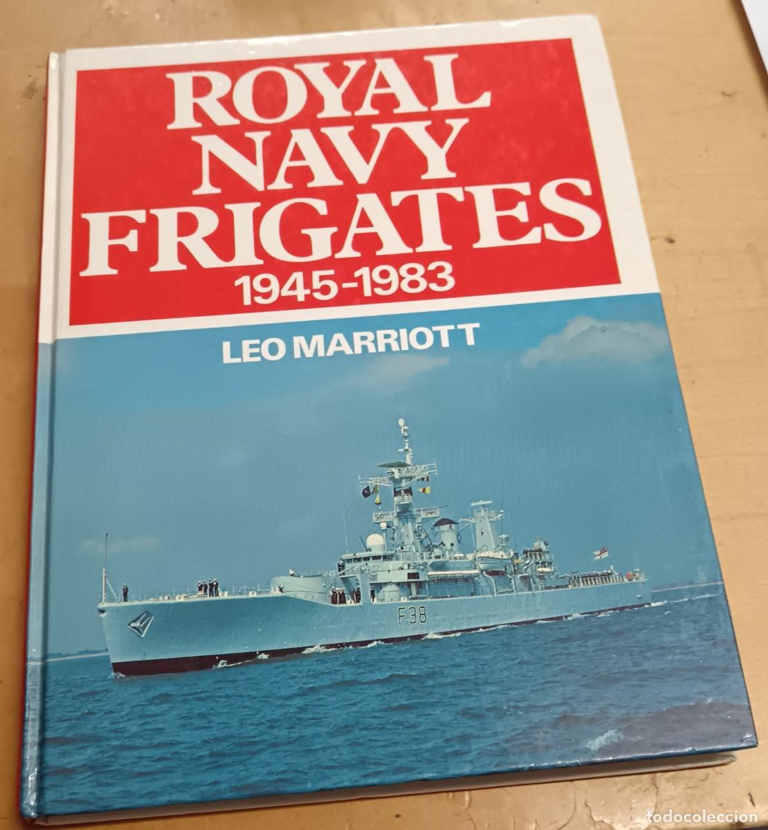 Libros: Royal Navy Frigates 1945-1983 - MARRIOTT, LEO - Foto 1