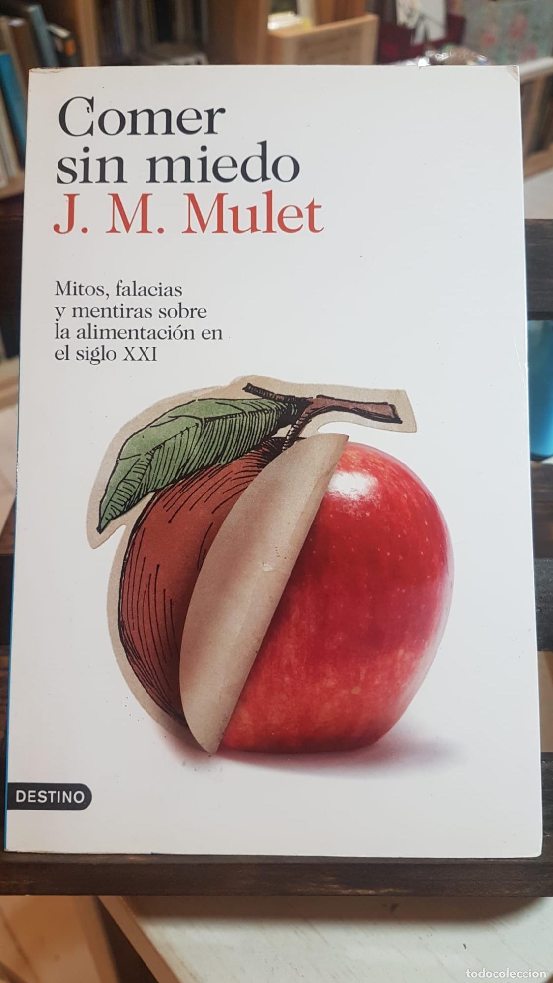 Libros: Comer sin miedo - Mulet, J.M - Foto 1