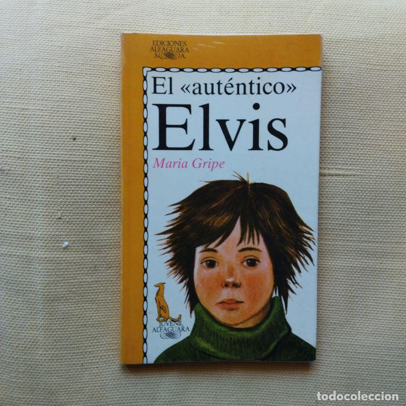 Libros: El &rdquo;aut&eacute;ntico&rdquo; Elvis - Maria Gripe - Foto 1