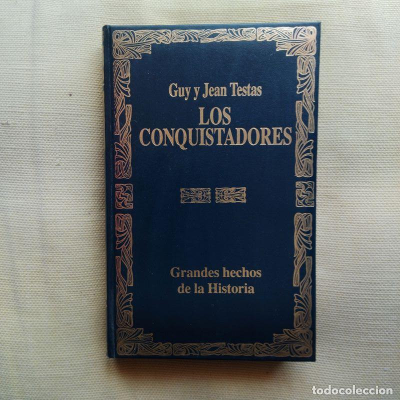 Libros: Los conquistadores - Guy y Jean Testas - Foto 1
