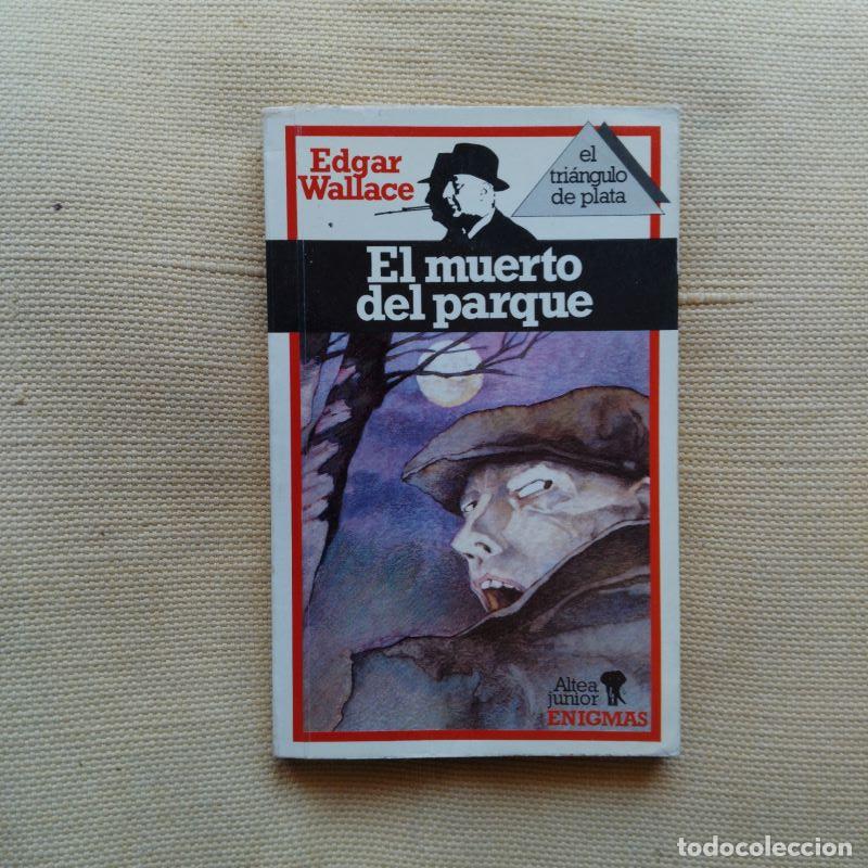 Libros: El muerto del parque - Edgar Wallace - Foto 1