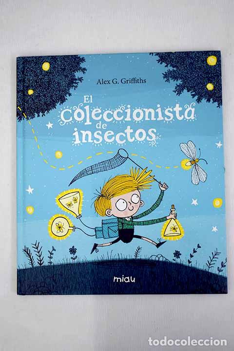 Libros: El coleccionista de insectos.- Griffiths, Alex G. - Foto 1