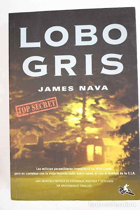 Libros: Lobo gris: Nava, James.- Nava, James - Foto 1