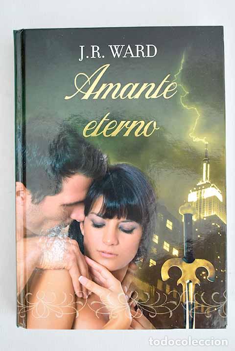 Libros: Amante eterno: Ward, John Robert.- Ward, John Robert - Foto 1