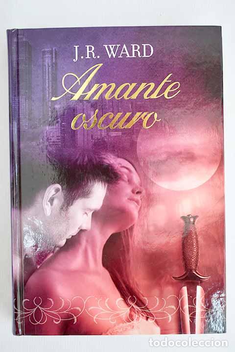 Libros: Amante oscuro: Ward, John Robert.- Ward, John Robert - Foto 1