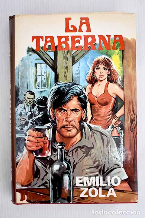 Libros: La taberna: Zola, &Eacute;mile.- Zola, &Eacute;mile - Foto 1