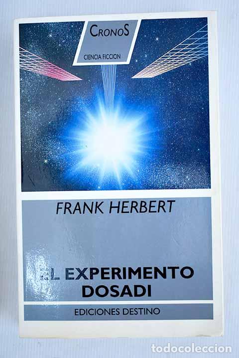Libros: El experimento Dosadi.- Herbert, Frank - Foto 1